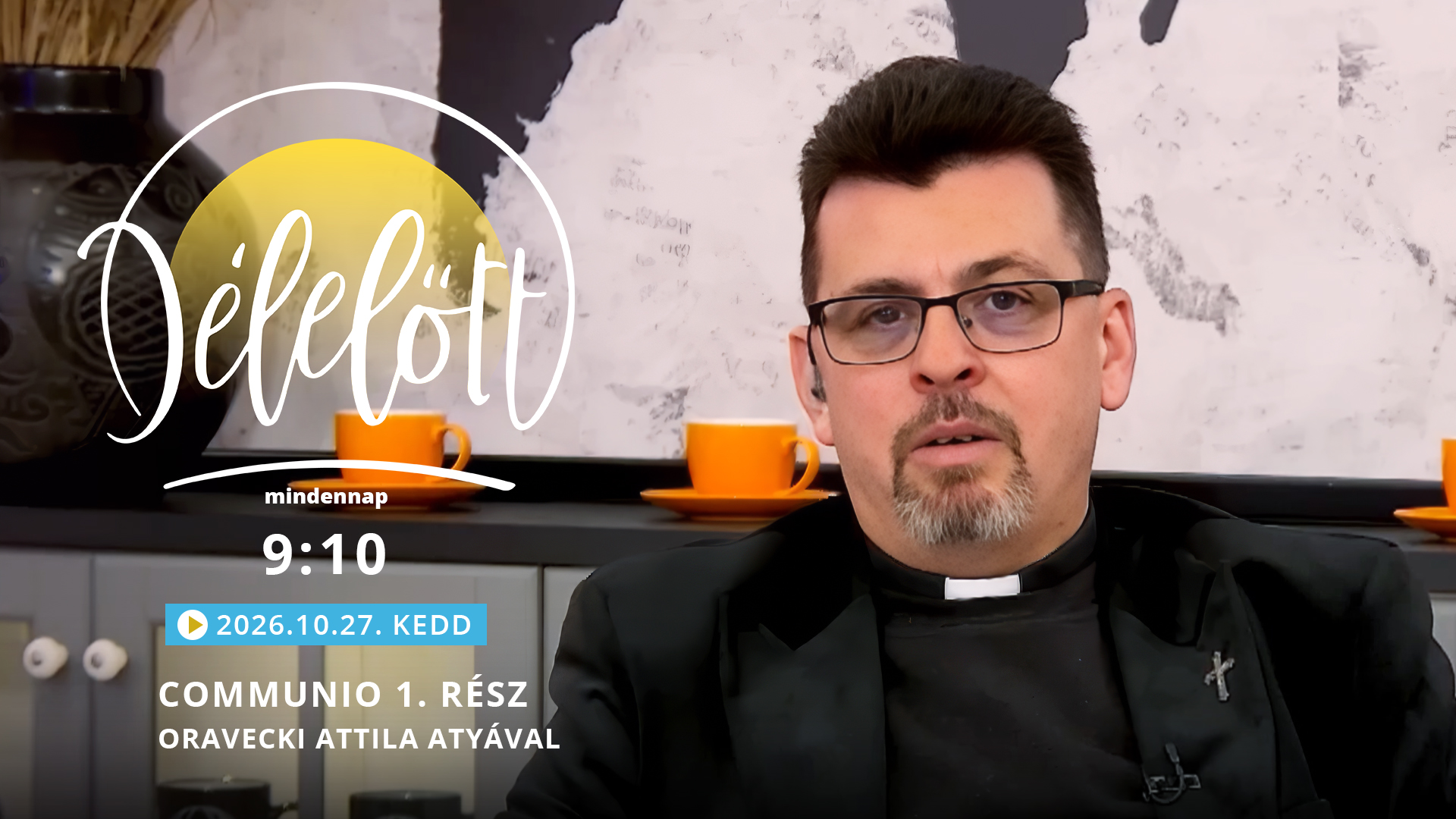 Communio 1. rész – Oravecki Attila atyával