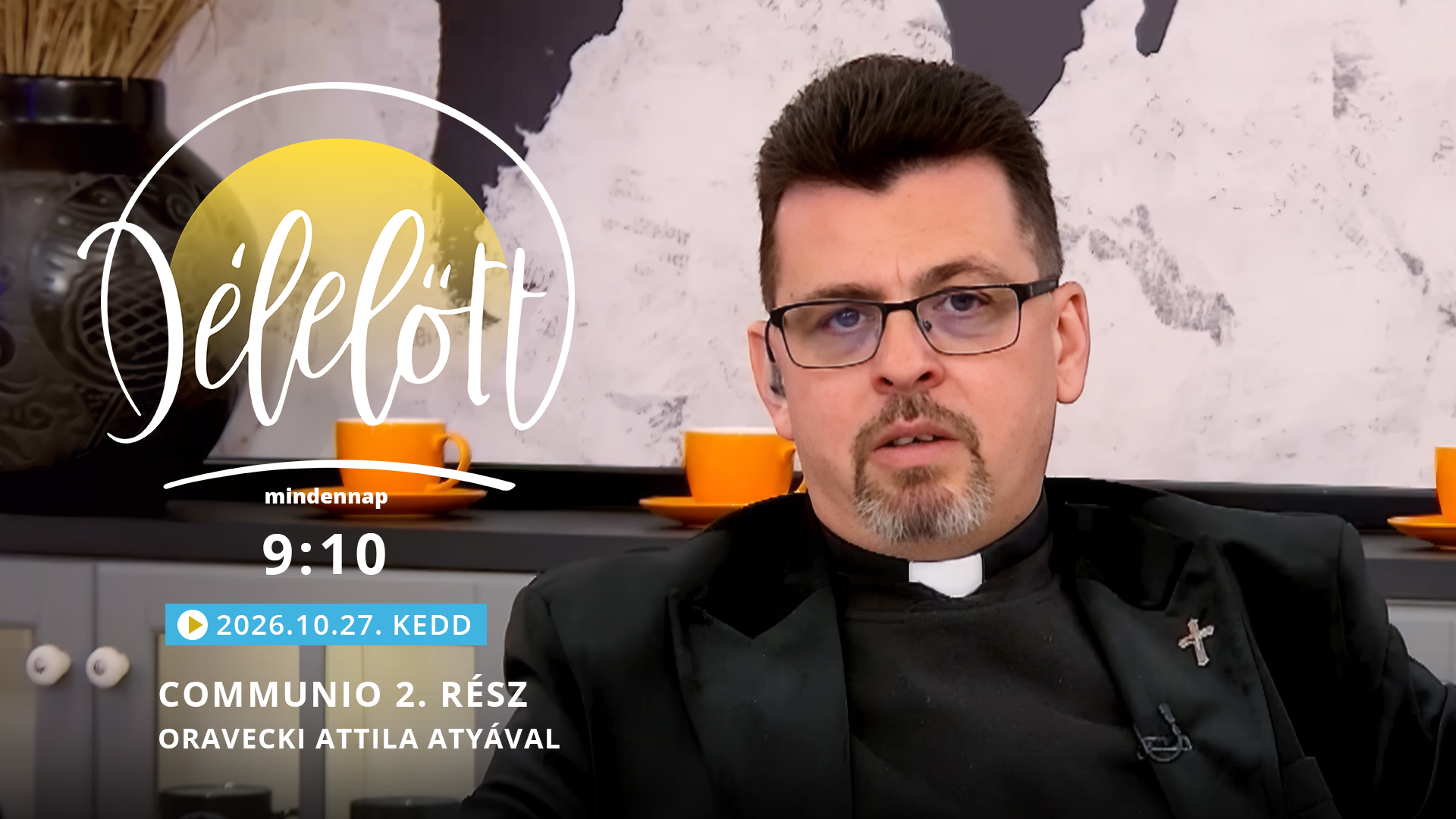Communio 2. rész – Oravecki Attila atyával