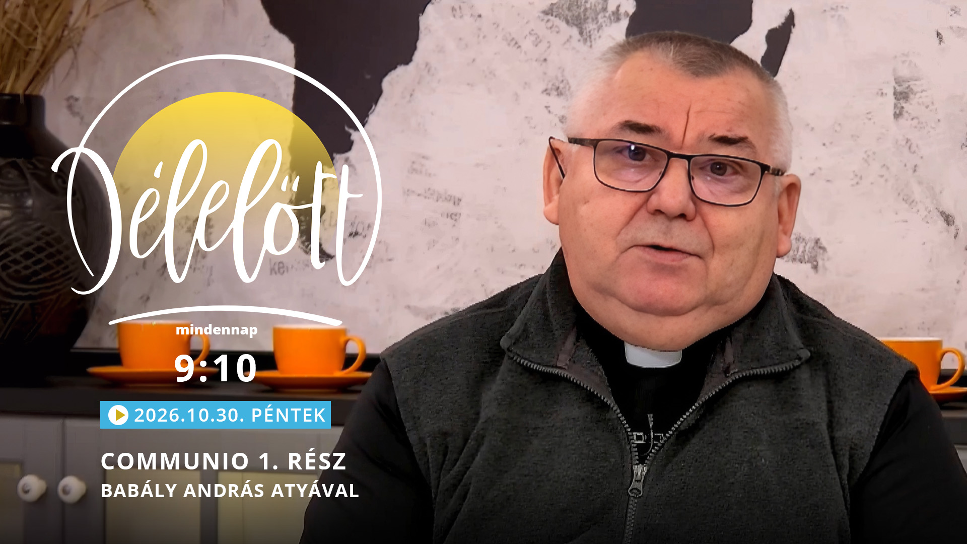 Communio 1. rész – Babály András atyával