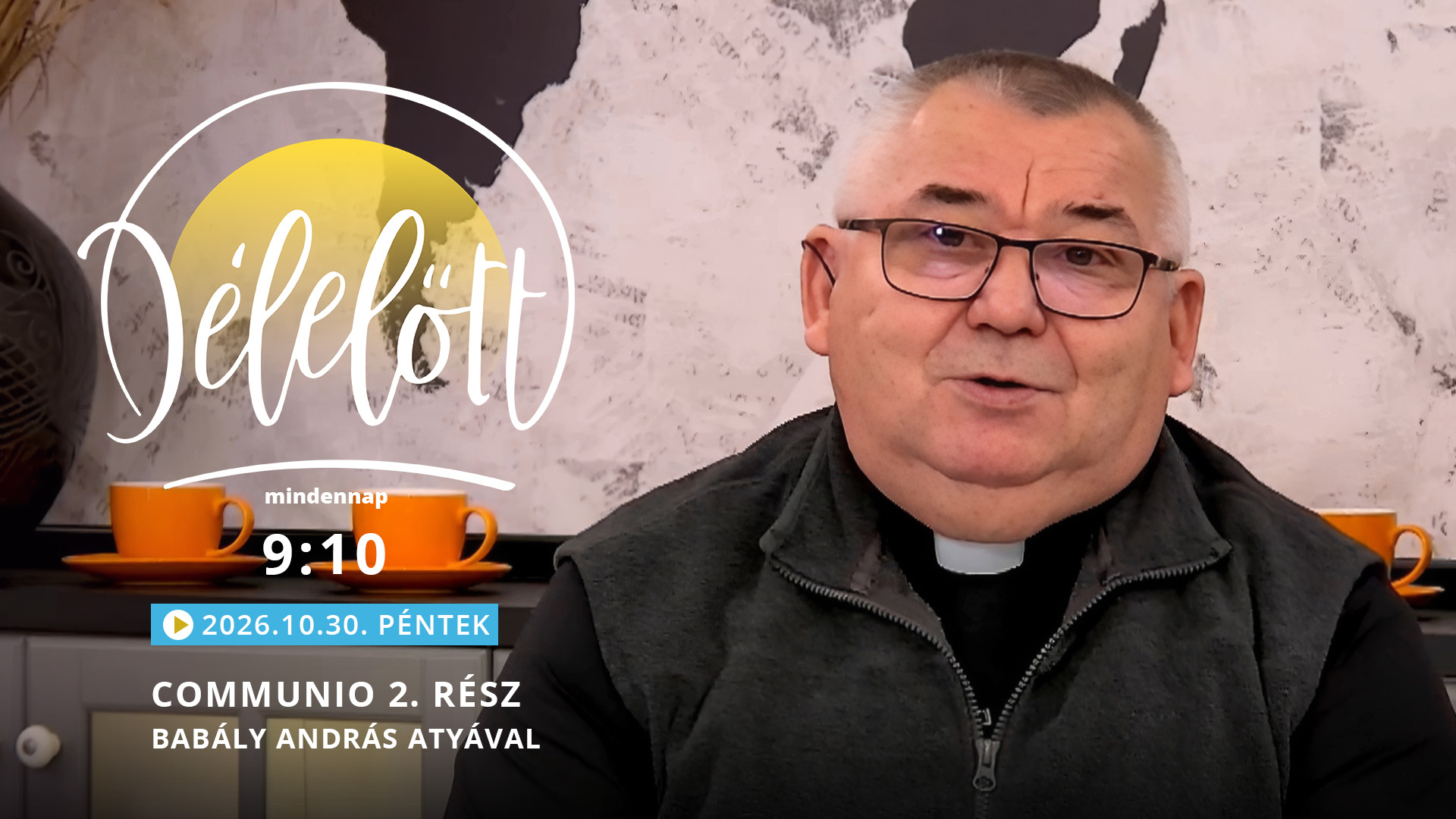 Communio 2. rész – Babály András atyával
