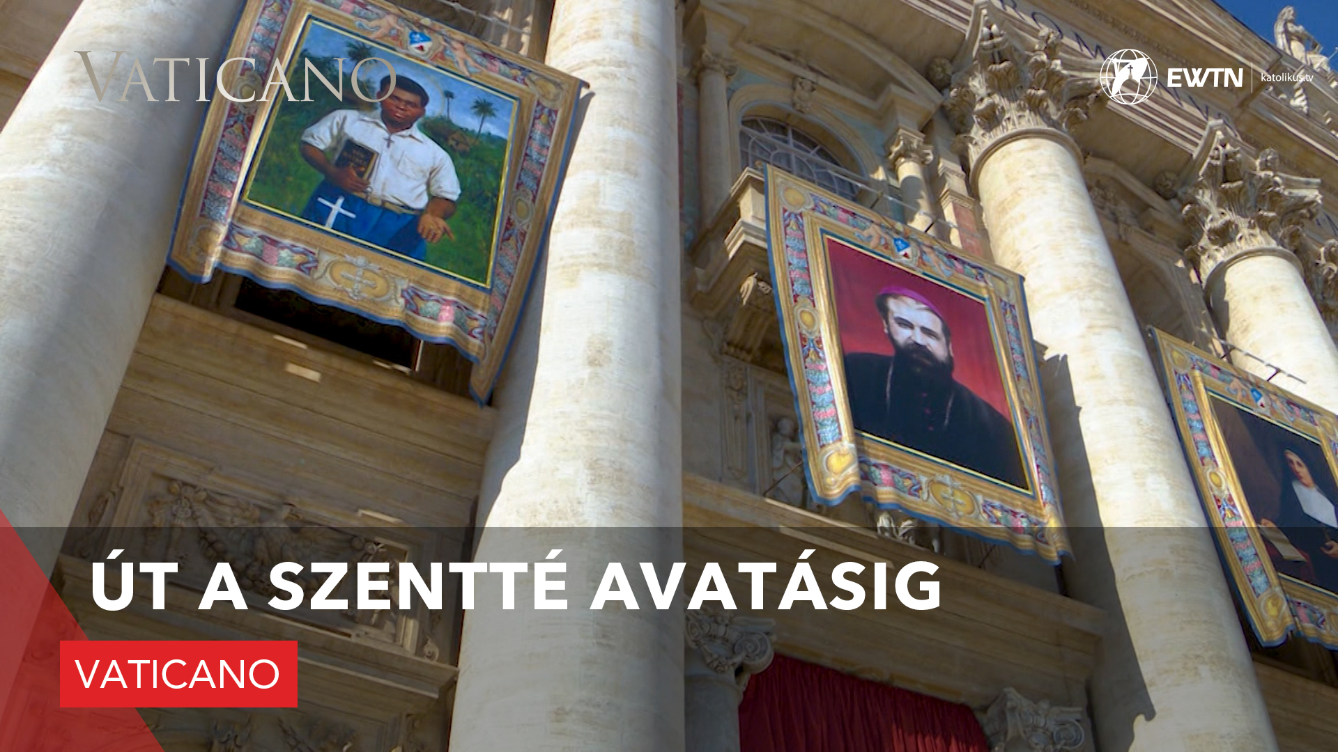 Út a szentté avatásig